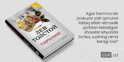 Lev Tolstoy. «Tirilish» romanidagi tagiga chizib o‘qilgan satrlar