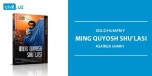 Xolid Husayniyning “Ming quyosh shu’lasi” asari haqida